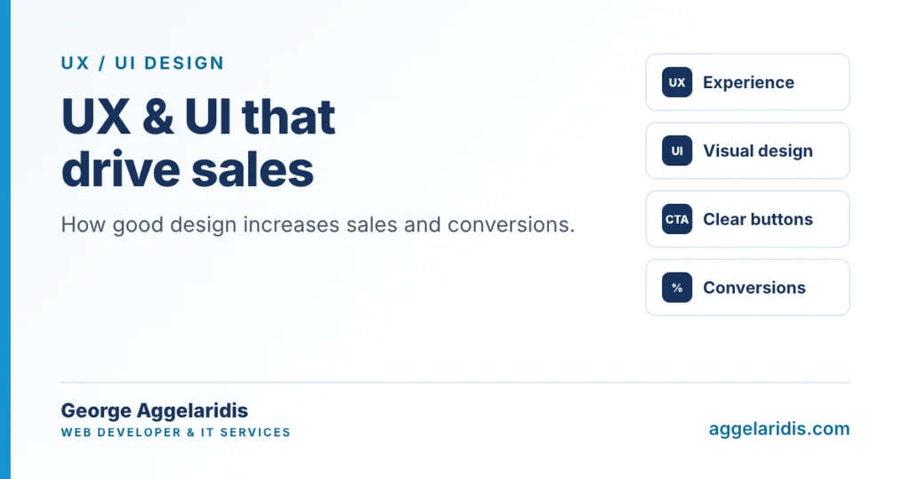 UX & UI Design: How They Increase Sales and Conversions